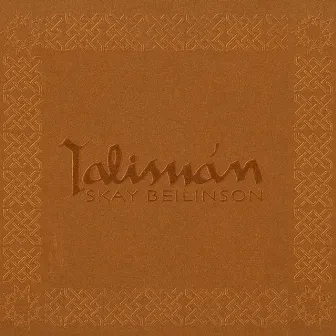 Talismán by Skay Beilinson