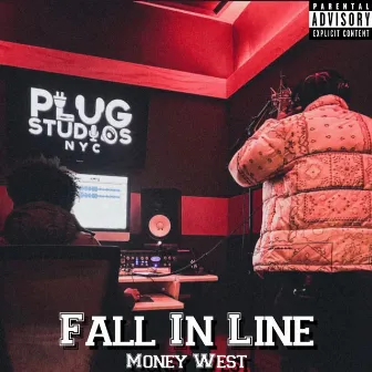 Fall In Line by Money West