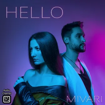 Hello by MIVARI