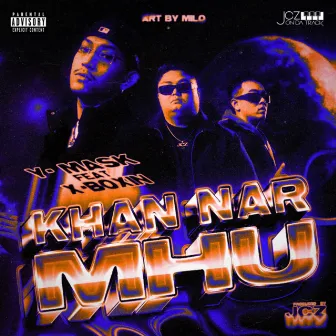 Khan Nar Mhu by JCZ