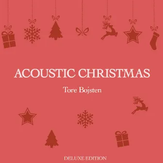 Acoustic Christmas - Deluxe Edition by Tore