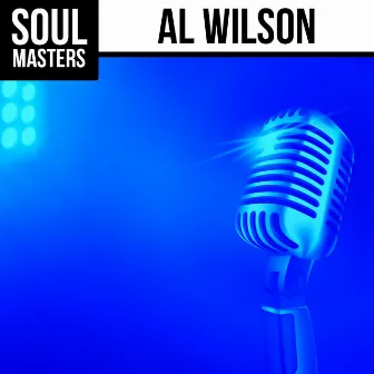 Soul Masters: Al Wilson by Al Wilson