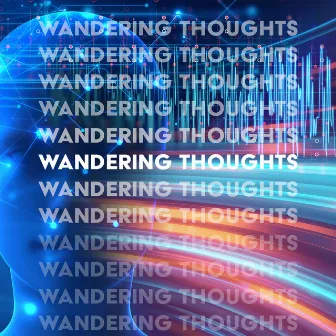 Wandering Thoughts: Delta Waves Meditation by Henry Northe