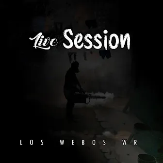 Live Session by Los Webos WR