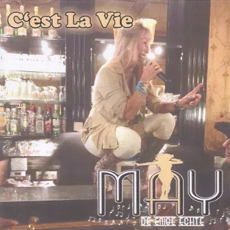 C `est La Vie by May