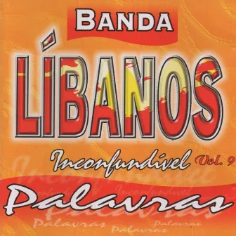 Palavras, Vol. 9 by Banda Líbanos