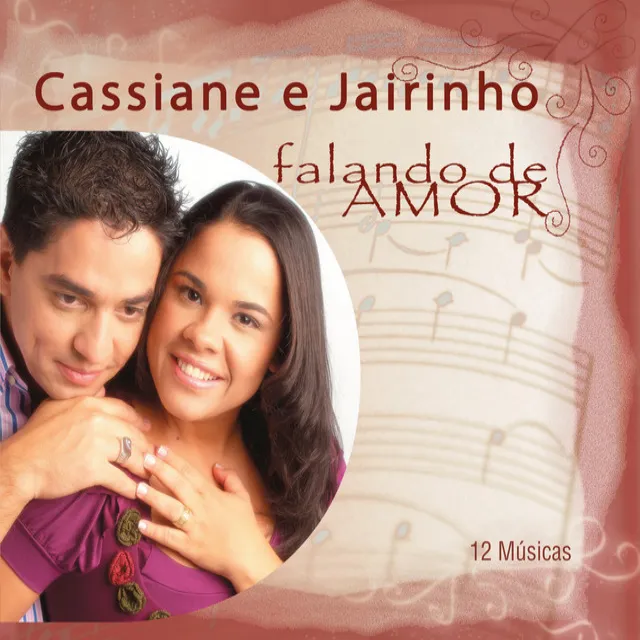 Cassiane e Jairinho - Falando de Amor