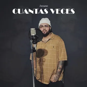 Cuantas Veces by Inzsano