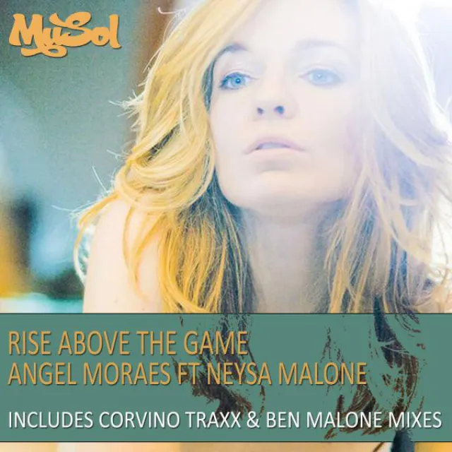 Rise Above The Game (feat. Neysa Malone) - Ben Malone Mix