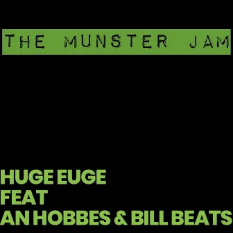 The Munster Jam by Huge Euge