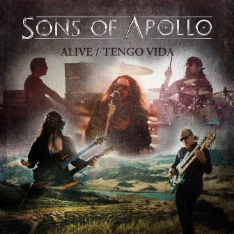 Alive / Tengo Vida by Sons Of Apollo