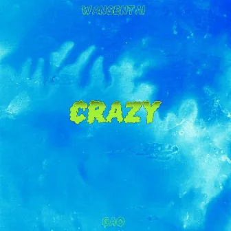 Crazy by RBA CLUB