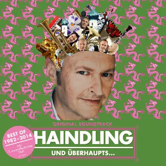 Und überhaupts... (Original Motion Picture Soundtrack) by Haindling