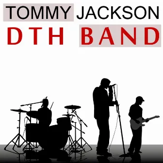 DTH Band by Tommy Jackson