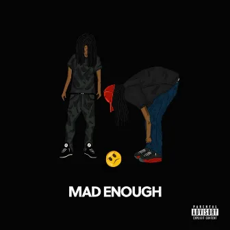 Mad Enough by SHA