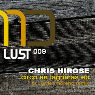 Circo en Lagrimas EP by Chris Hirose