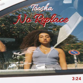 No Replace by Toosha