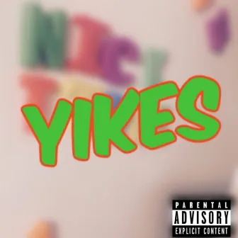 Yikes by Nick Tyree