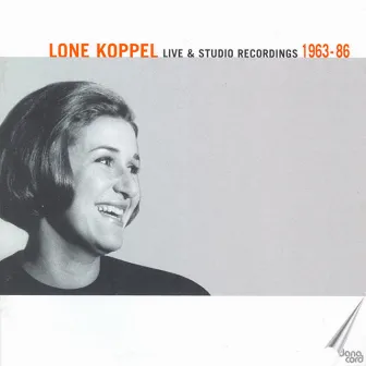 Vocal Recital: Koppel, Lone (Live and Studio Recordings, 1963-1986) by Tadeusz Wojciechowski