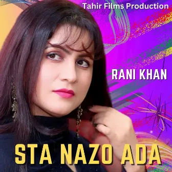 Sta Nazo Ada by Rani Khan