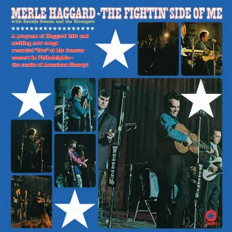 The Fightin' Side Of Me (Live) by Merle Haggard & The Strangers