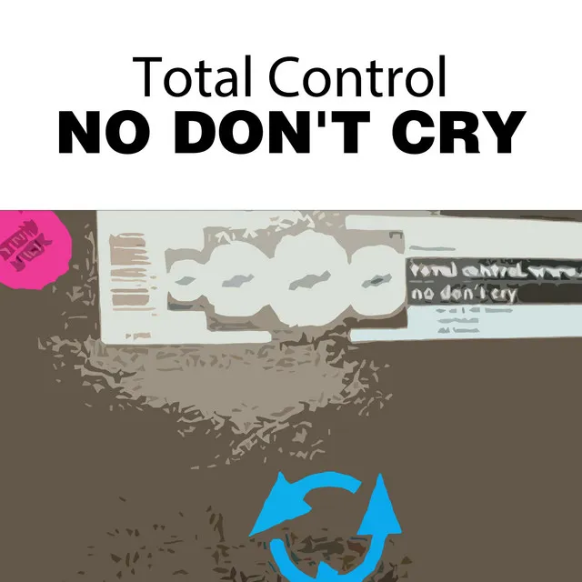 No Don't Cry