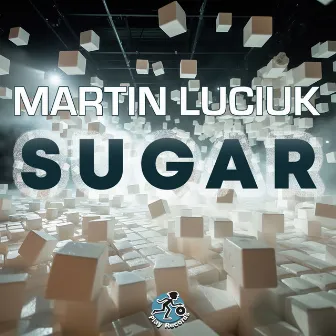 Sugar by Martin Luciuk