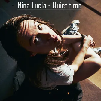 Quiet time by Nina Lucia