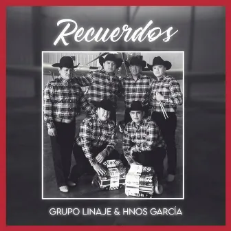 Recuerdos by Grupo Linaje