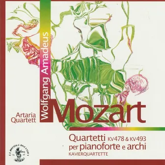 Wolfgang Amadeus Mozart : Quartetti per pianoforte e archi, KV 478 & KV 493, Klavierquartette (Artaria Quartett) by Clyn Barrus