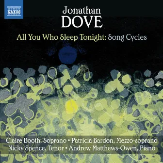 Jonathan Dove: Song Cycles by Claire Booth