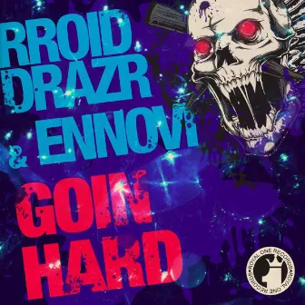 Goin Hard! by Ennovi