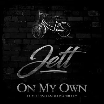 On My Own (feat. Angelica Willey) by Jett