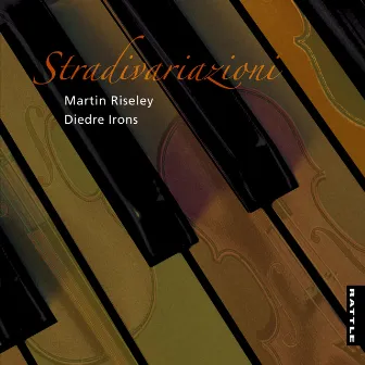 Stradivariazioni by Diedre Irons