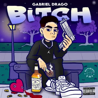 Bitch by Gabriel Drago