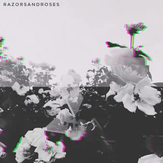 RazorsAndRoses by GRHYME