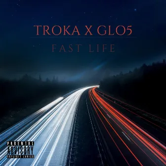 Fast Life by Troka