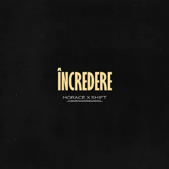 Incredere by Horace