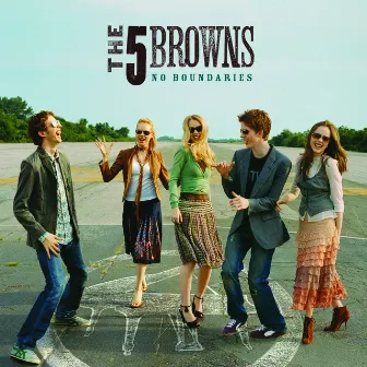 No Boundaries by The 5 Browns