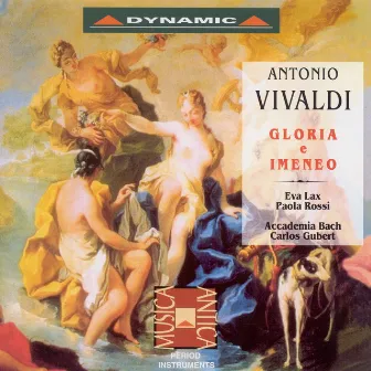 Vivaldi: Gloria E Imeneo by Éva Lax