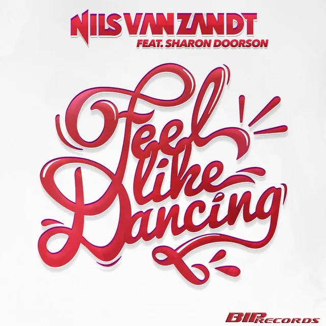 Feel Like Dancing - Radio Edit