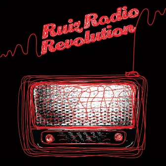 RuizRadioRevolution by Ruiz