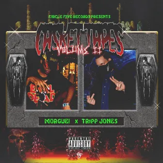 Casket Tapes Volume 2 by Trippjones