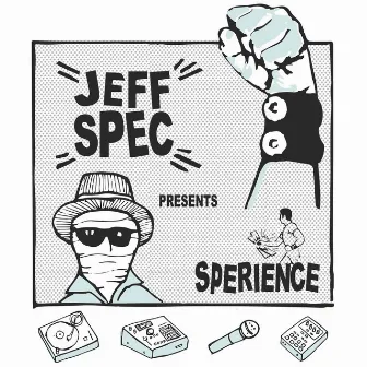 Sperience (2014) by Jeff Spec