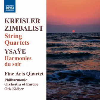 Kreisler - Zimbalist: String Quartets by Otis Klober