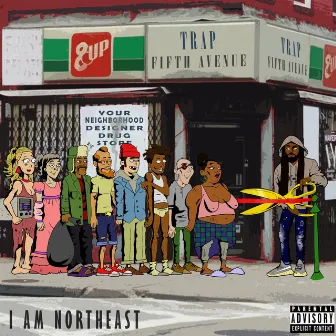 Trap Fifth Avenue by I Am NorthEast