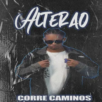 ALTERAO by Correcaminos