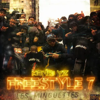 Freestyle 7 #Minguettes by Mehdi Yz