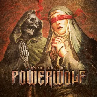 Dancing with the Dead by Powerwolf