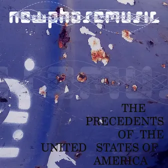 The Precedents of the United States of America by Newphasemusic